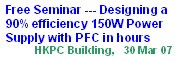 Designing a 90% efficiency 150 W Power Supply with PFC in hours.