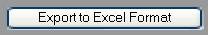 Press to export to excel format and download